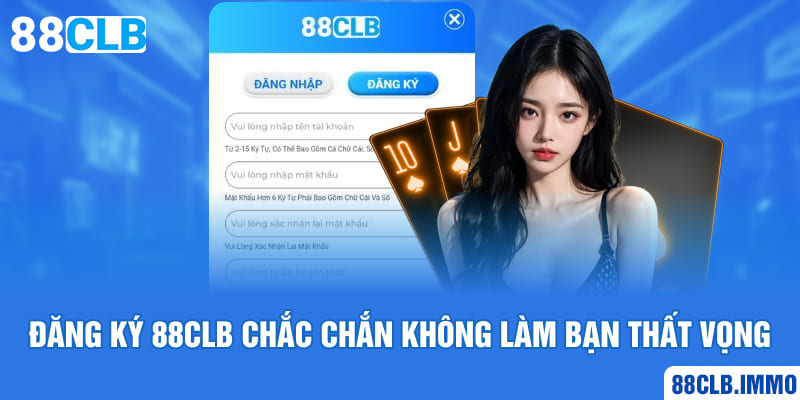 dang-ky-88clb-chac-chan-khong-lam-ban-that-vong