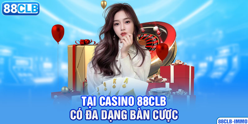 tai-casino-88clb-co-da-dang-ban-cuoc-