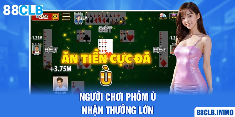 nguoi-choi-phom-u-nhan-thuong-lon