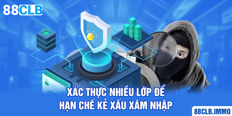 xac-thuc-nhieu-lop-de-han-che-ke-xau-xam-nhap